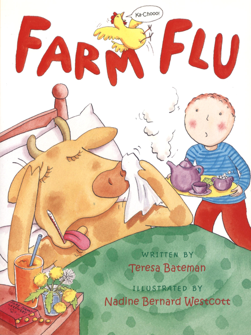 Title details for Farm Flu by Teresa Bateman - Available
